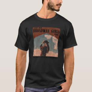 Vintage Cowgirl Leave Them Broadway Girls Alone We T-Shirt