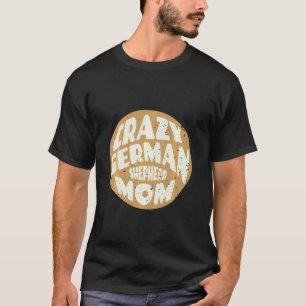 Vintage Crazy German Shepherd Mum Design for Dog L T-Shirt