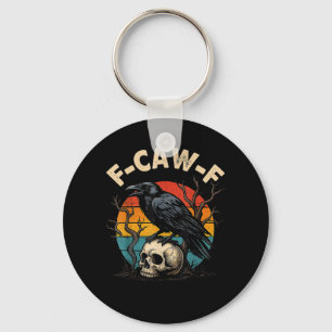 Vintage Crow F-Caw-F Raven Bird Humour Meme Funny Key Ring