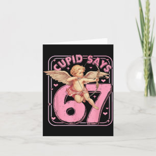 Vintage Cud Says 67 Valentines Day Six Seven  Card