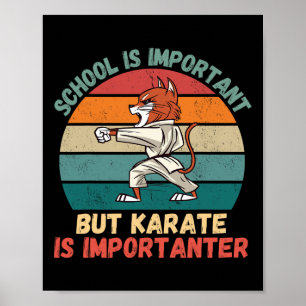 Vintage Cute Cat School Is Important Karate Is Imp Poster