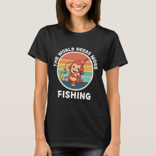 Vintage Cute Monkey The World Needs More Fishing L T-Shirt