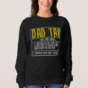 Vintage Dad Tax Definition Men  Father's Day  8 Sweatshirt