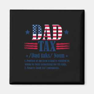 Vintage Dad Tax Definition Men Funny Father's Day  Magnet