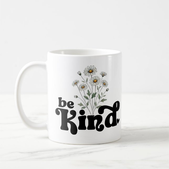 Vintage Daisies with Quote - Be Kind Coffee Mug (Left)