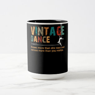 Vintage Dance Definition Dance Lover Gift Two-Tone Coffee Mug