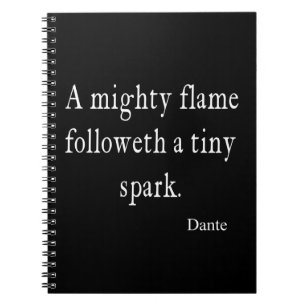 Vintage Dante Mighty Flame Tiny Spark Quote Quotes Notebook