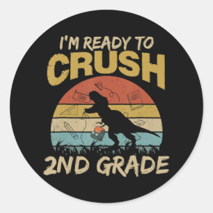 Vintage Dinosaur I'm Ready To Crush 2nd Grade Back Classic Round Sticker