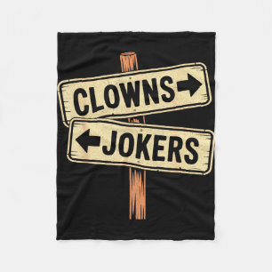 Vintage direction clowns to the left jokers to the fleece blanket