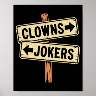 Vintage direction clowns to the left jokers to the poster