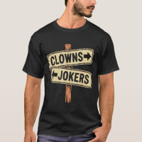Vintage direction clowns to the left jokers to the