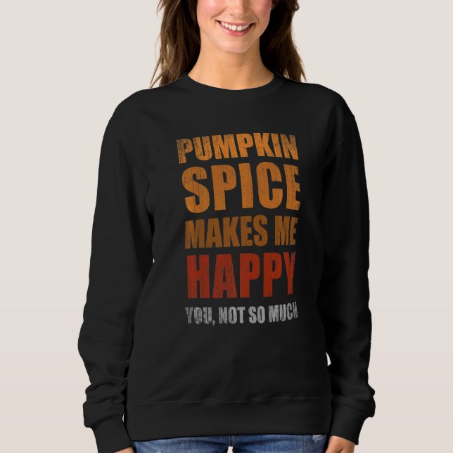 Vintage Distressed Autumn Happiness Pumpkin Vibes  Sweatshirt (Front)