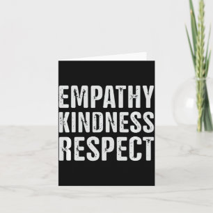 Vintage Distressed Empathy Kindness Respect Card