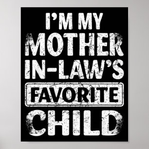 Vintage Distressed My Mother In Laws Favorite Chil Poster