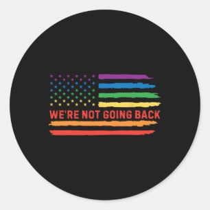 Vintage Distressed We're Not Going Back Slogan Us Classic Round Sticker