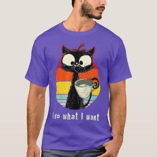 Vintage Do What I Want Cat Coffee Black Cat Red Cu T-Shirt