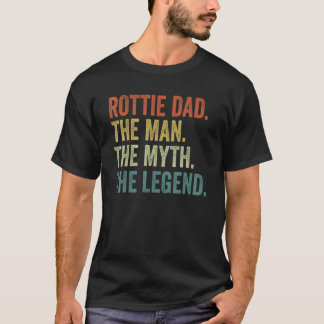 Vintage Dog Dad Man Myth Legend Rottweiler  Rottie T-Shirt