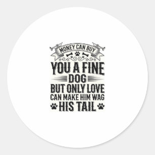 Vintage Dog Lover Quote Typography Design_1 Classic Round Sticker
