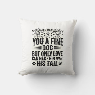 Vintage Dog Lover Quote Typography Design_1 Cushion