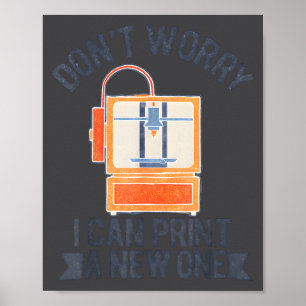 Vintage Don’t Worry I Can Print A New One Funny 3d