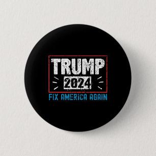 Vintage Donald Trump 2024 Fix America Again 6 Cm Round Badge