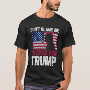 Vintage Don't Blame Me I Voted For Trump USA Flag  T-Shirt