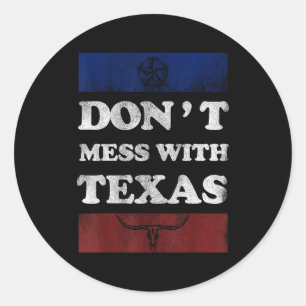 Vintage Don't Mess With Longhorn Lone Star State T Classic Round Sticker