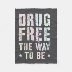 Vintage Drug The Way To Be Clean Fun Na Love Motiv Fleece Blanket