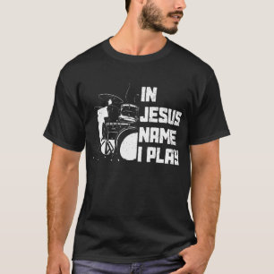 Vintage Drumset Christian Drummer In Jesus Name I T-Shirt