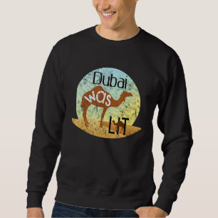 Vintage Dubai Was Lit Trip City Camel Sweatshirt
