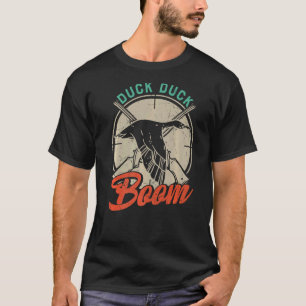Vintage Duck Duck Boom Pun Duck Hunting Hunter T-Shirt