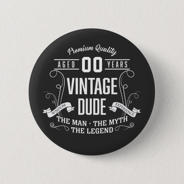 Vintage Dude Custom Age 6 Cm Round Badge (Front)