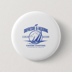 Vintage Dufresne And Redding Fishing Charters 6 Cm Round Badge