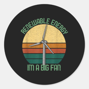 Vintage Earth Day Renewable Energy Im A Big Fan Classic Round Sticker