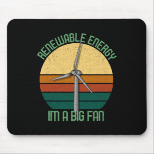 Vintage Earth Day Renewable Energy I'm A Big Fan  Mouse Pad