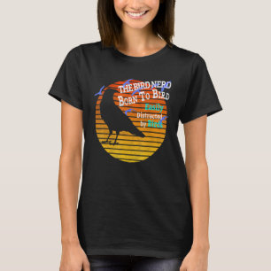 Vintage Easily Distracted By Birds Birding Birder T-Shirt