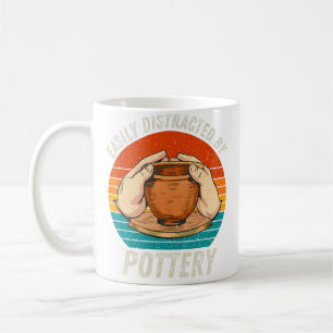 Vintage Easily Distracted By Pottery Retro Pottery Coffee Mug