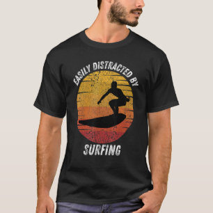 Vintage Easily Distracted By Surfing Retro Surfing T-Shirt