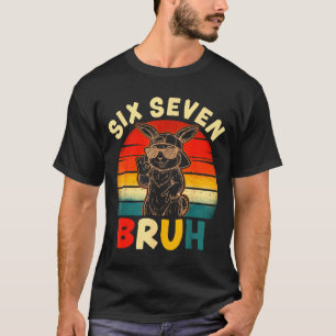 Vintage easter 67 six seven bruh meme slang bunny T-Shirt