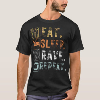 Vintage Eat Sleep Rave Repeat Funny Eat Sleep T-Shirt