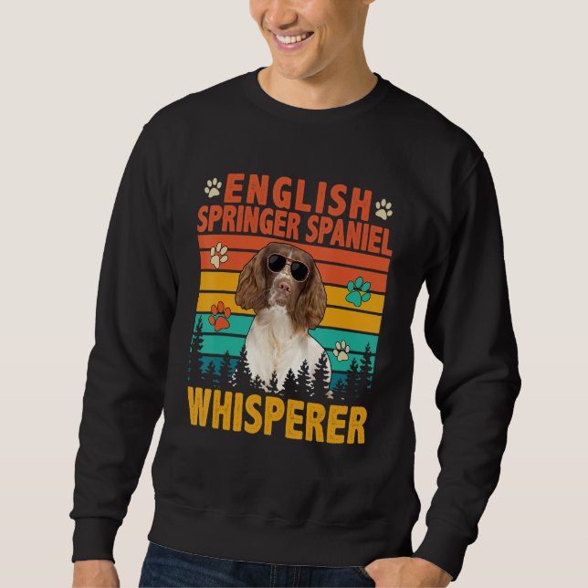 Vintage English Springer Spaniel Whisperer Dog Sun Sweatshirt (Front)