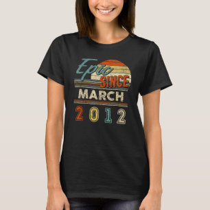 Vintage Epic Since March 2012 10 Year Old Birthday T-Shirt