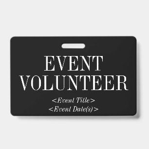 Vintage "EVENT VOLUNTEER" Badge ID Badge