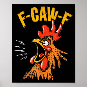 Vintage F-caw-f Chicken F-caw-f Funny Chicken Roos Poster