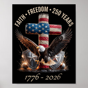 Vintage Faith Freedom 250 Years 1776-2026 Poster