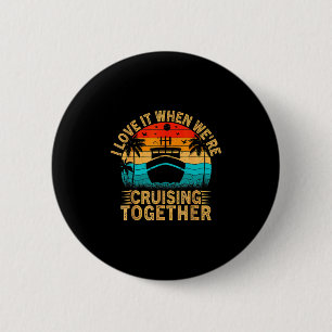 Vintage Family Matching Couple Cruise Ship Cruisin 6 Cm Round Badge