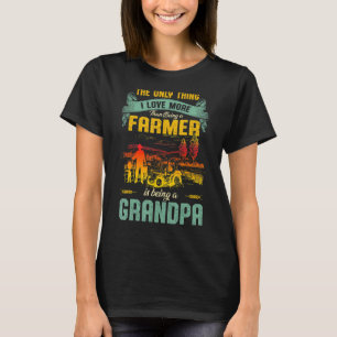 Vintage Farming Tractor Grandpa Sayings For Farmer T-Shirt
