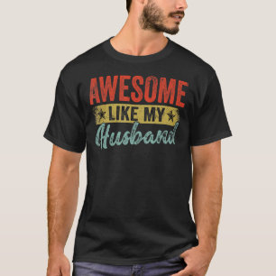 Vintage Father's Day Men Awesome Like My  Husband T-Shirt