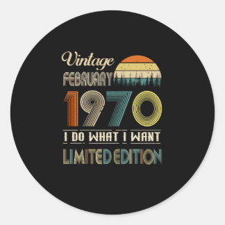 Vintage February 1970 I Do What I Want Limited Classic Round Sticker