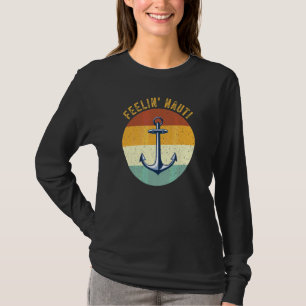 Vintage Feelin' Nauti Sail Sailing Boat Anchor T-Shirt